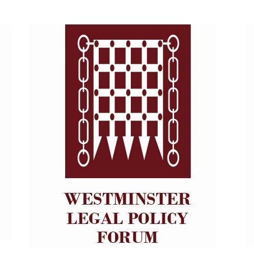 Westminster Legal Policy Forum